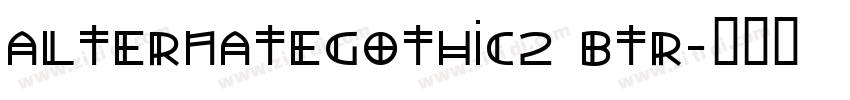 AlternateGothic2 BTR字体转换